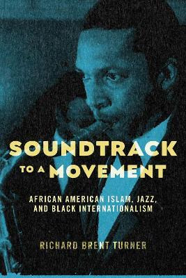 Libro Soundtrack To A Movement : African American Islam, ...