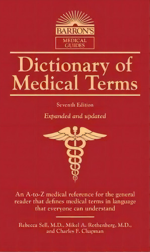Dictionary Of Medical Terms, De M.d. Rebecca Sell. Editorial Peterson's Guides,u.s., Tapa Blanda En Inglés, 2018