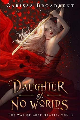 Libro Daughter Of No Worlds(the War Of Lost Hearts)en Ingles