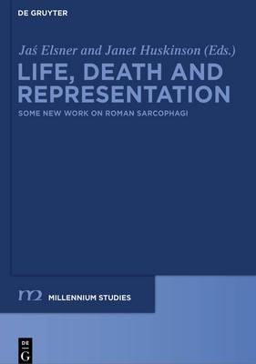 Life, Death And Representation - Jas Elsner (paperback)