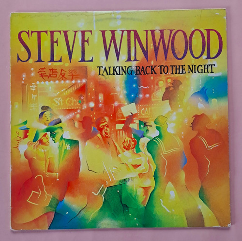 Vinilo - Steve Winwood, Talking Back To The Night - Mundop
