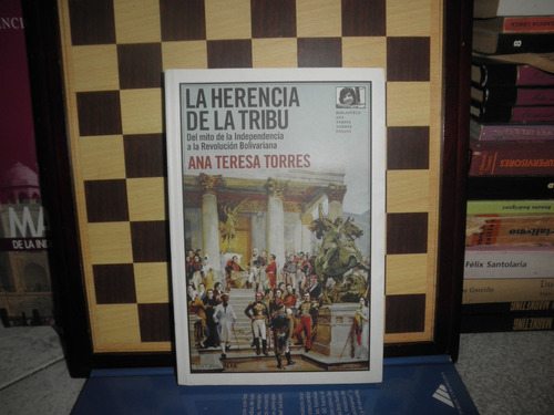 La Herencia De La Tribu-ana Teresa Torres