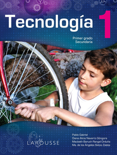 Tecnología 1, de Gabriel, Pablo. Editorial Larousse, tapa blanda en español, 2020