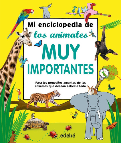 Mi Enciclopedia De Los Animales Muy Importantes - Varios ...