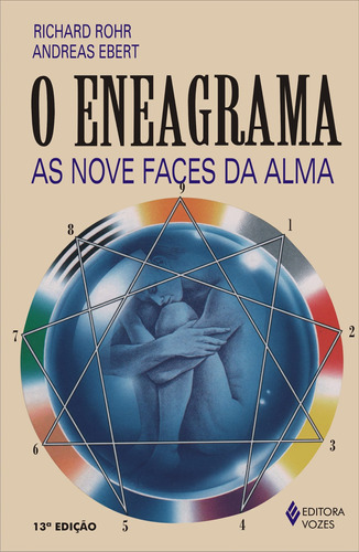 Eneagrama: As nove faces da alma, de Rohr, Richard. Editora Vozes Ltda., capa mole em português, 2013