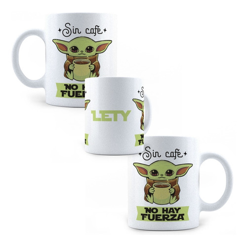 Taza Yoda Sin Café No Hay Fuerza -  Personalizada