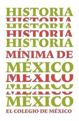 Historia Mínima De México