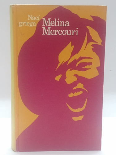 Melina Mercouri  Nací Griega