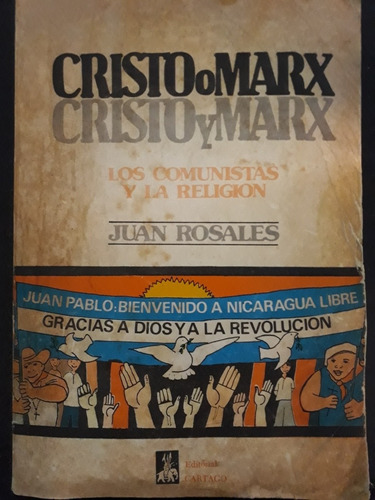 Cristo O Marx ][ Los Comunistas Y La Religión. Juan Rosales