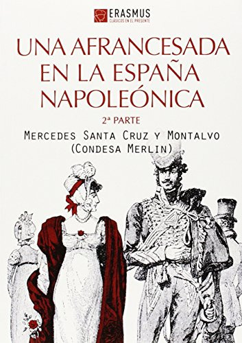 Una Afrancesada En La Espana Napoleonica - Condesa Merlin