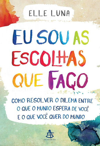 Livro Eu Sou As Escolhas Que Faço