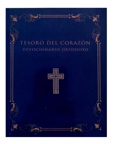 Imagen 1 de 2 de Tesoro Del Corazón Devocionario (libro Ortodoxo) 2da Edición