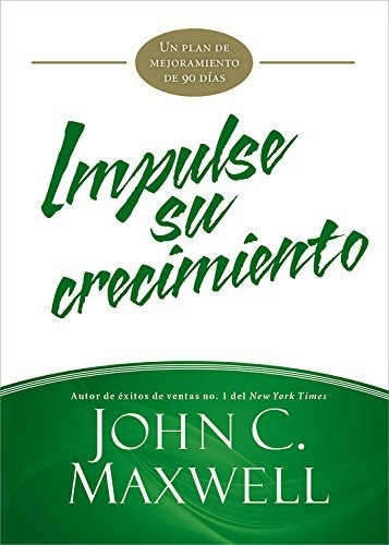 Libro : Impulse Su Crecimiento Un Plan De Mejoramiento De 9