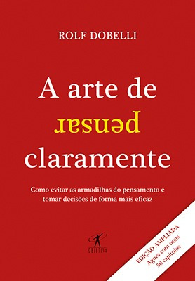 Livro A Arte De Pensar Claramente