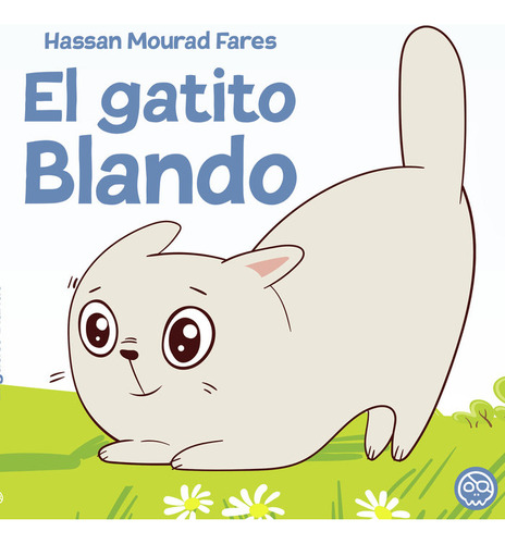 Libro El Gatito Blando - Mourad Fares, Hassan