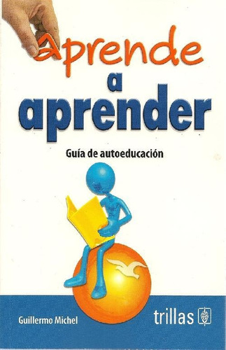 Libro Aprende A Aprender De Guillermo Michel