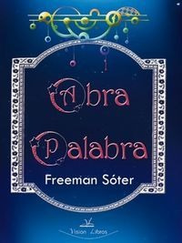 Abrapalabra, Cuentos Infantiles - Sóter, Freeman