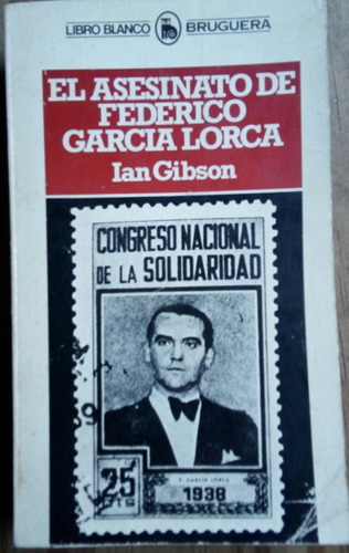El Asesinato De Federico García Lorca. Ian Gibson
