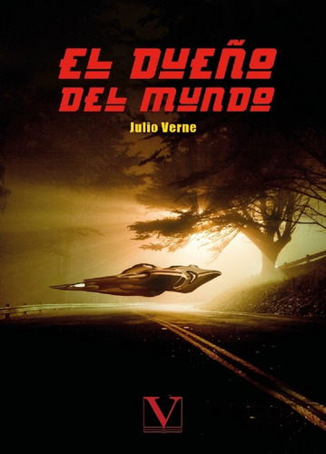 Libro El Dueã±o Del Mundo - Verne, Julio Verne