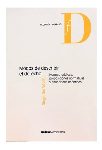 Modos De Describir El Derecho - Dei Vecchi, Diego. 