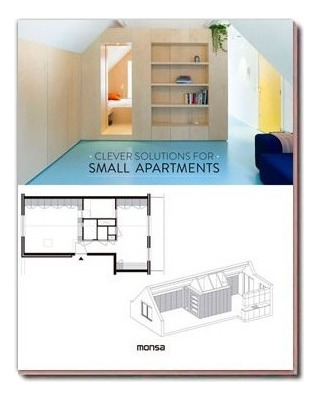 Clever Solutions For Small Apartments - Arquitectura - Libro