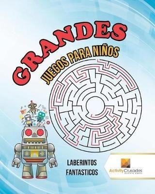 Grandes Juegos Para Ni Os - Activity Crusades (paperback)