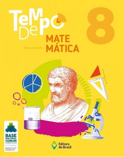 Tempo de Matemática - 8º Ano - Ensino fundamental II, de Name, Miguel Asis. Série Tempo Editora do Brasil, capa mole em português, 2019