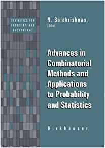 Advances In Combinatorial Methods And Applications To Probab