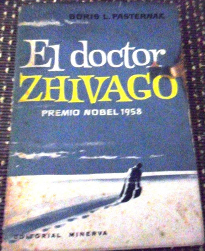 El Doctor Zhivago. Boris L. Pasternak. Usado 1ª Edicion