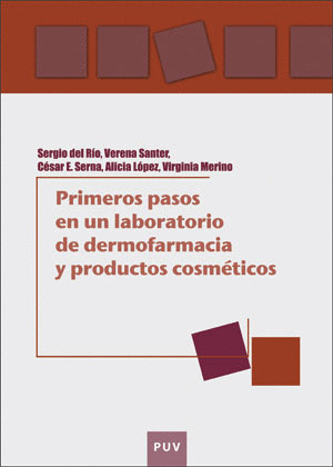 Libro Primeros Pasos En Un Laboratorio De Dermofarmacia Y P