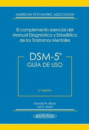 Dsm 5 Guia De Uso (5 Edicion) Elplemento Esencial Del M