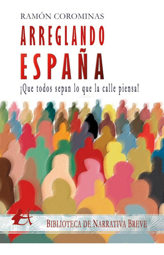 Arreglando España, De Ramón Corominas. Editorial Adarve, Tapa Blanda En Español, 2021