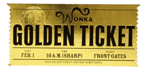 Golden Ticket Willy Wonka Billete Dorado Charlie Chocolate