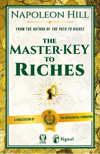 The Master Key To Riches, De Napoleon Hill., Vol. 1. Editorial Signal - Citadel, Tapa Blanda En Inglés, 2023