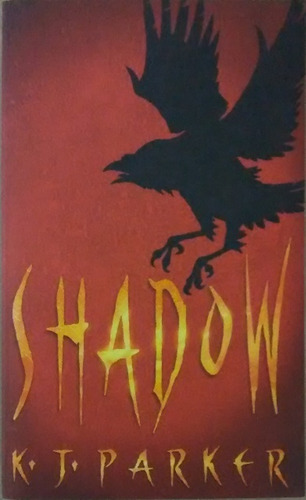 L1792 - Shadow The Scavenger Trilogy V.i K. J. Parker Inglês