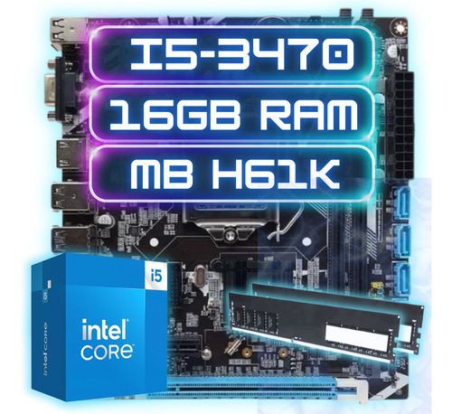 Kit Upgrade Pc Gamer Cpu Intel I5-3470 + Ddr3 16gb + Mb H61