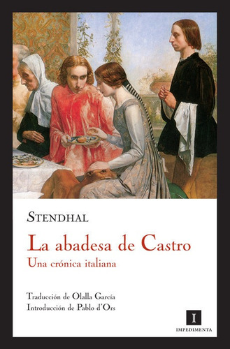 Abadesa De Castro,la Una Cronica Italiana - Stendhal