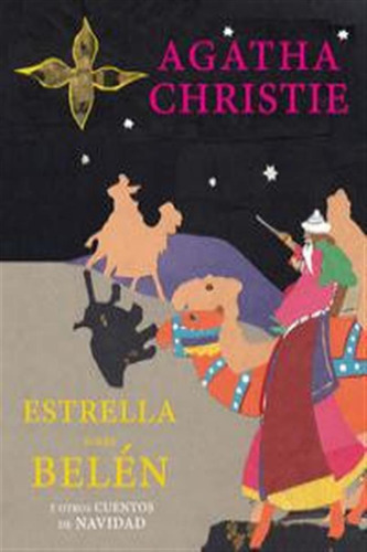 Estrella Sobre Belen Y Otros Cuentos De Navidad - Christie,a