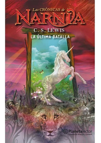 La Ultima Batalla Cronicas De Narnia / C.s. Lewis