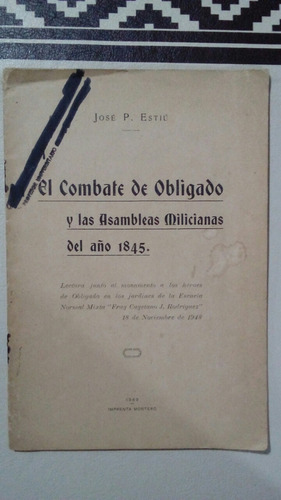 El Combate De Obligado Y Las Asambleas Milicianas De 1845. 