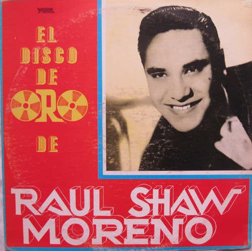 El Disco De Oro - Raúl Shaw Moreno / Lp Vinilo Acetato