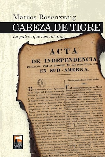 Libro Cabeza De Tigre: La Patria Que Nos Robaron De Marcos R