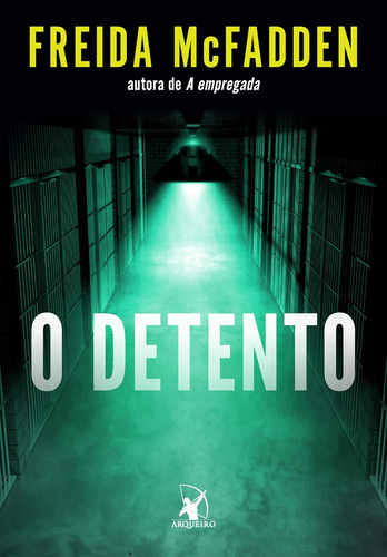 Kit Nunca Minta + A Professora + O Detento - Freida Mcfadden