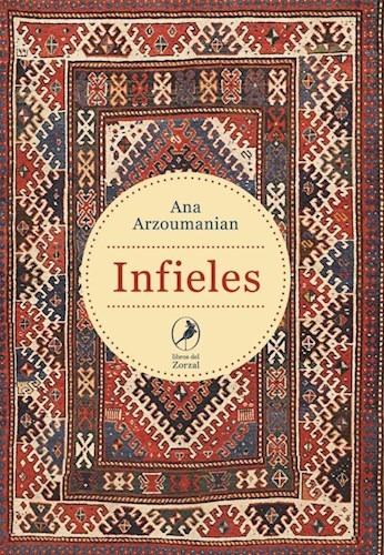 Infieles - Ana Arzoumanian