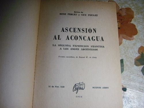 Ascencion Al Aconcagua 2da Exp. Francesa R.ferlet  Libro