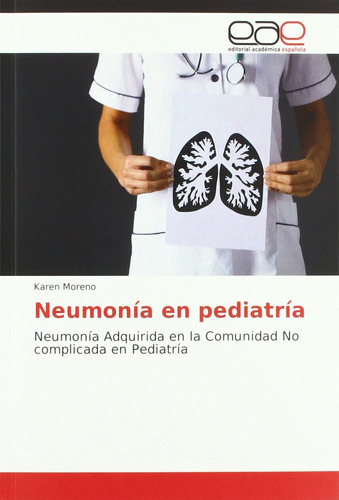 Libro: Neumonía En Pediatría: Neumonía Adquirida En La Comun