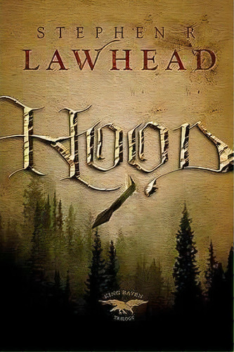 Hood, De Stephen R. Lawhead. Editorial Westbow Press, Tapa Blanda En Inglés