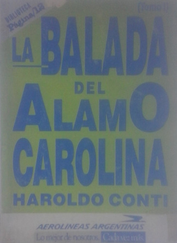  La Balada Del Álamo Carolina  Tomo 1 De Haroldo Conti