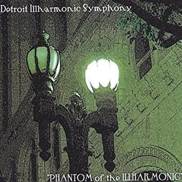 Detroit Illharmonic Symphony Phantom Of The Illharmonic Cd