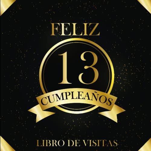 Feliz 13 Cumpleaños Libro De Visitas Regalo Para Niñas Y Niñ